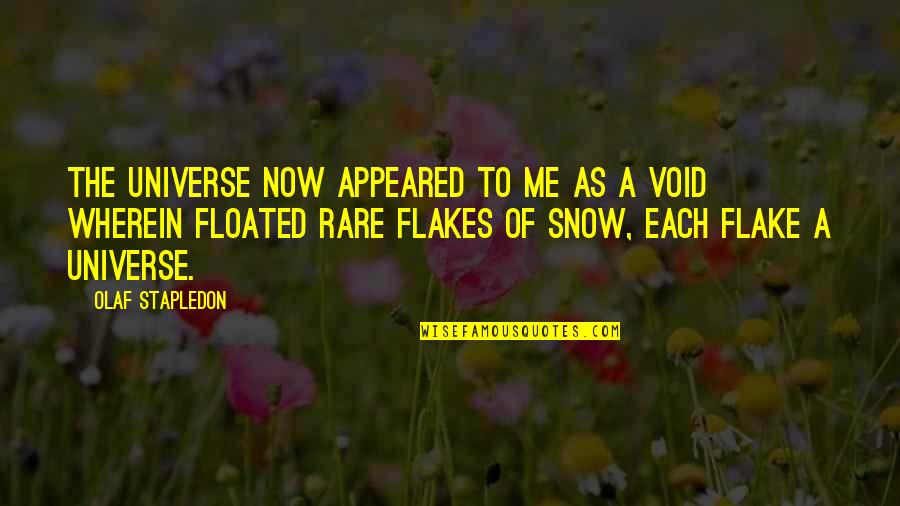 Rules Of Engagement Jeff Quotes By Olaf Stapledon: The universe now appeared to me as a Rules Of Engagement Jeff Quotes By Olaf Stapledon: The universe now appeared to me as a