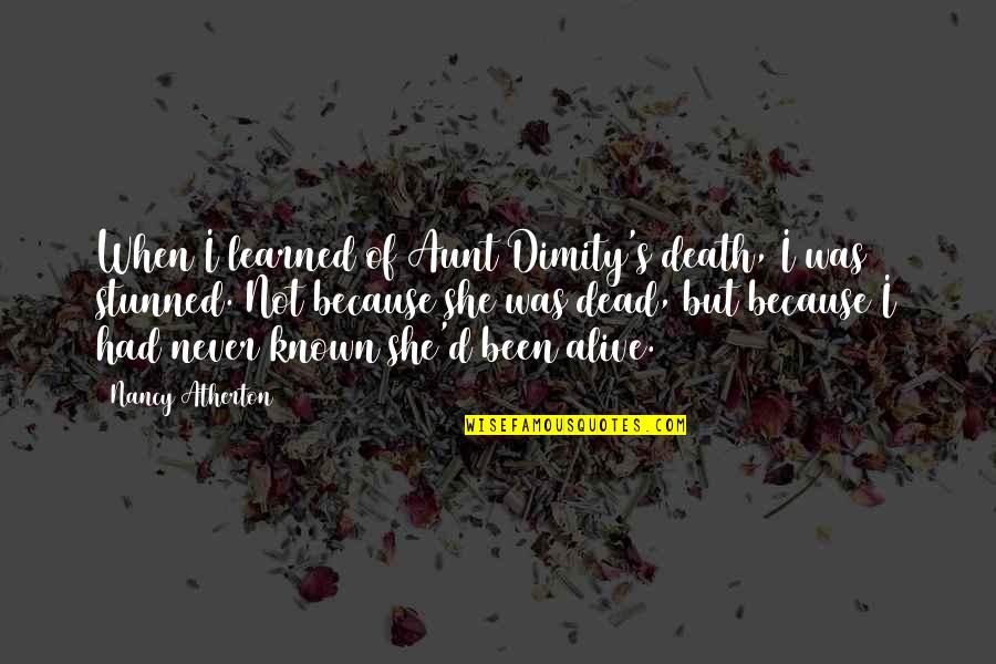 Rulings Quotes By Nancy Atherton: When I learned of Aunt Dimity's death, I