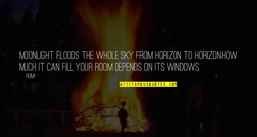 Rumi Wisdom Quotes By Rumi: Moonlight floods the whole sky from horizon to Rumi Wisdom Quotes By Rumi: Moonlight floods the whole sky from horizon to