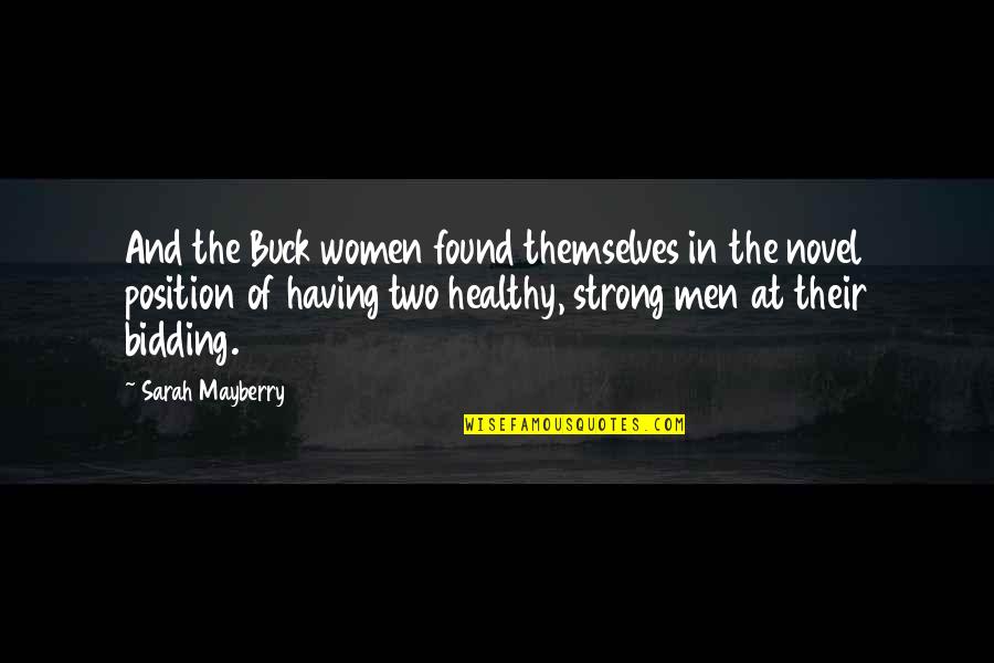 Rumors And Haters Quotes By Sarah Mayberry: And the Buck women found themselves in the