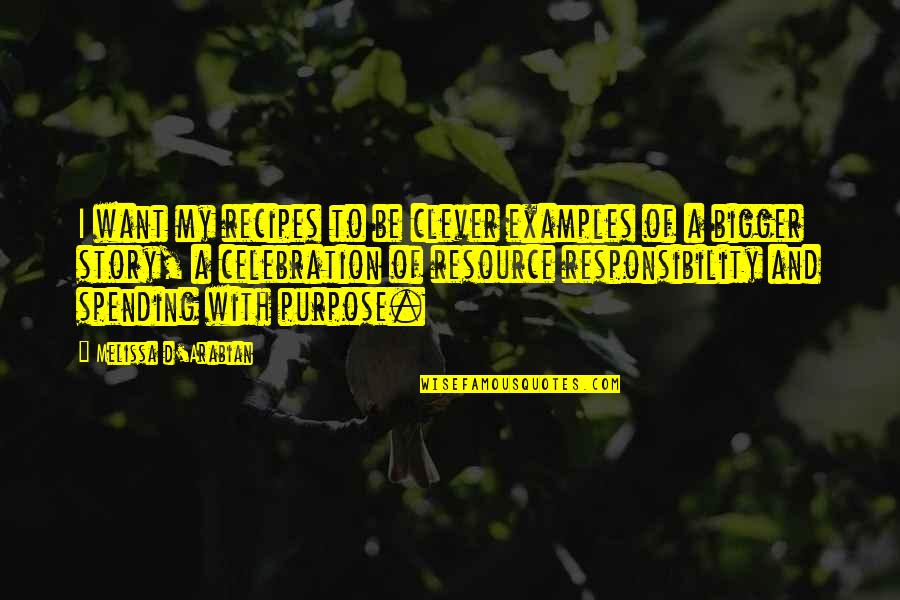 Rumpelstiltskin Fairy Tale Quotes By Melissa D'Arabian: I want my recipes to be clever examples Rumpelstiltskin Fairy Tale Quotes By Melissa D'Arabian: I want my recipes to be clever examples