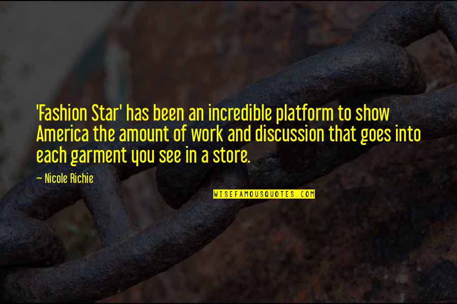 Rumpun Pendidikan Quotes By Nicole Richie: 'Fashion Star' has been an incredible platform to