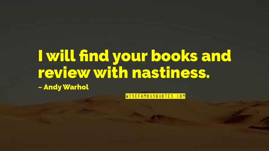 Runas Kayn Quotes By Andy Warhol: I will find your books and review with