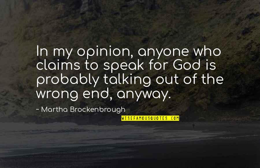 Running Clearing Your Head Quotes By Martha Brockenbrough: In my opinion, anyone who claims to speak