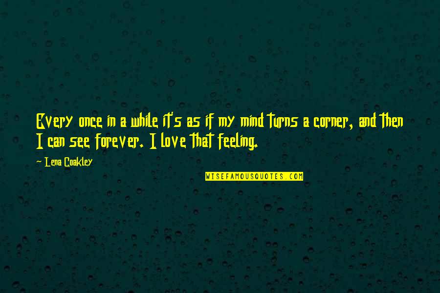 Running Is Therapy Quotes By Lena Coakley: Every once in a while it's as if Running Is Therapy Quotes By Lena Coakley: Every once in a while it's as if