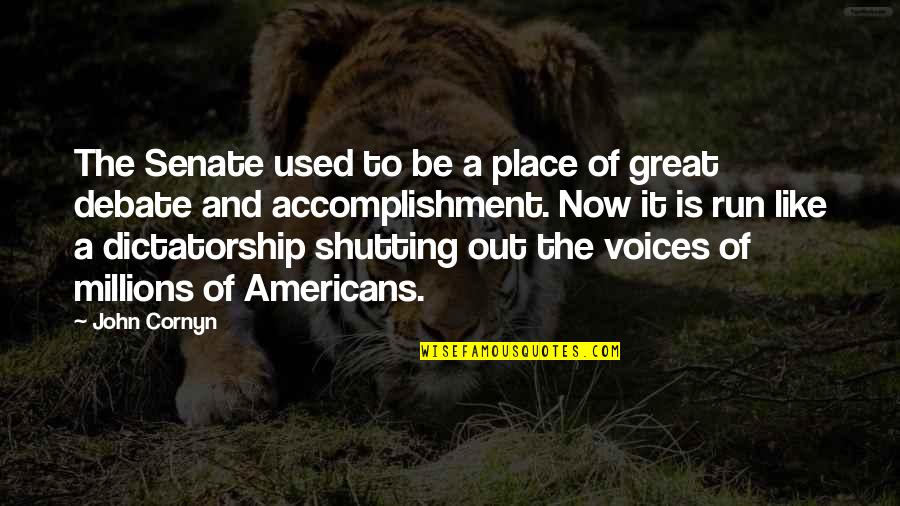 Running Leadership Quotes By John Cornyn: The Senate used to be a place of Running Leadership Quotes By John Cornyn: The Senate used to be a place of