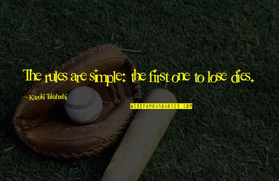 Running Murakami Quotes By Kazuki Takahashi: The rules are simple: the first one to Running Murakami Quotes By Kazuki Takahashi: The rules are simple: the first one to