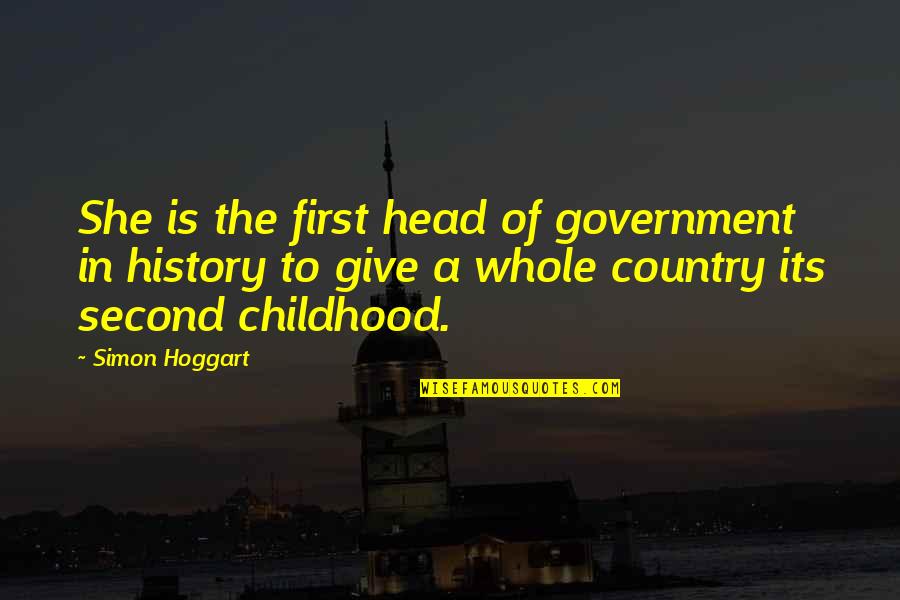 Runway Life Quotes By Simon Hoggart: She is the first head of government in Runway Life Quotes By Simon Hoggart: She is the first head of government in