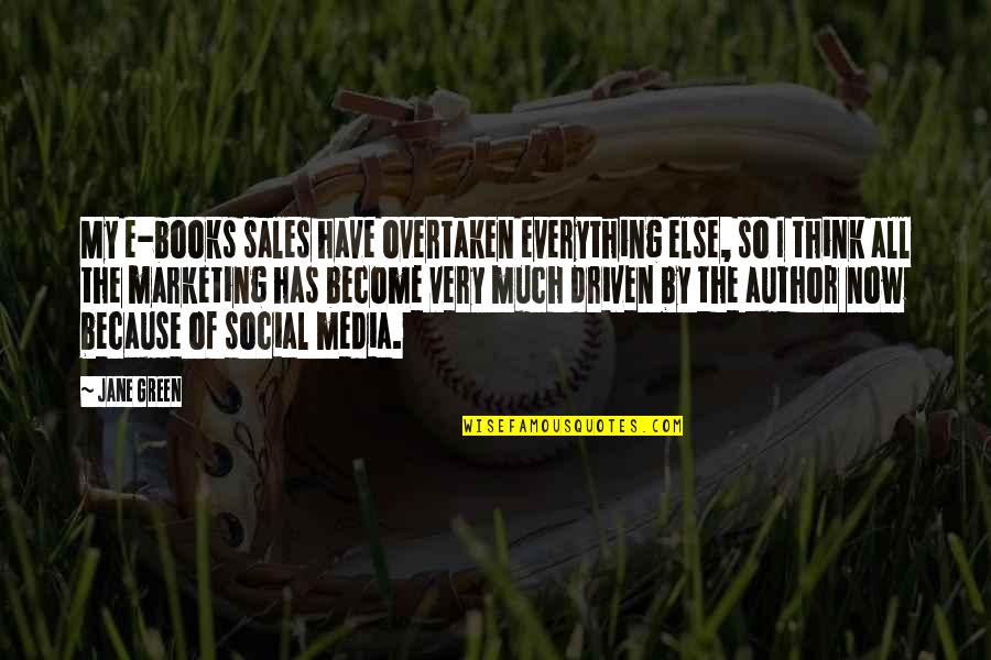 Ruolo In Inglese Quotes By Jane Green: My e-books sales have overtaken everything else, so