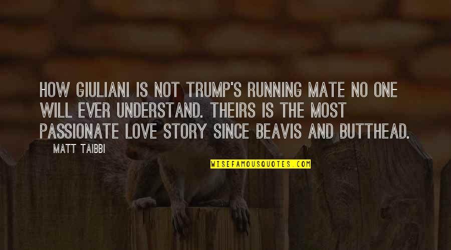 Rupture Movie Quotes By Matt Taibbi: How Giuliani is not Trump's running mate no
