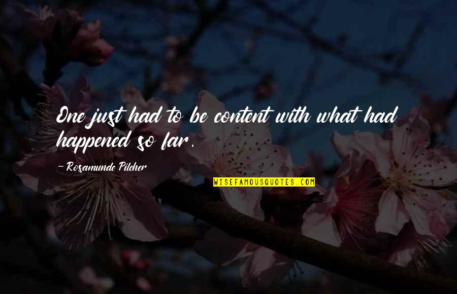 Rush Limbaugh Donovan Mcnabb Quotes By Rosamunde Pilcher: One just had to be content with what