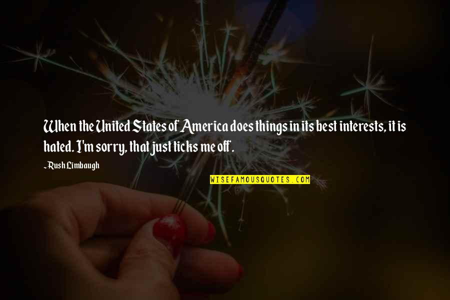Rush Things Quotes By Rush Limbaugh: When the United States of America does things