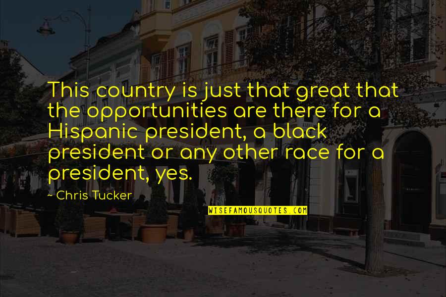 Rush To Judgement Quotes By Chris Tucker: This country is just that great that the Rush To Judgement Quotes By Chris Tucker: This country is just that great that the
