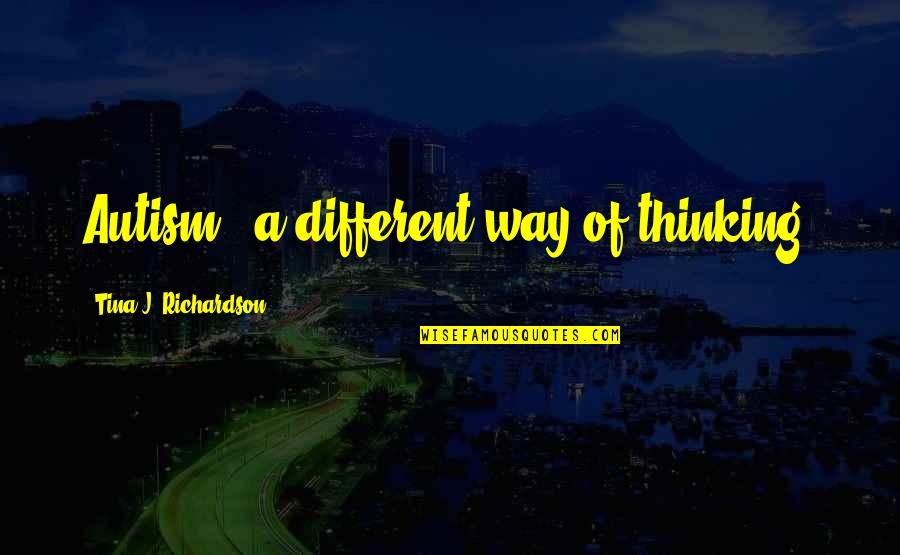 Russell 2000 Historical Quotes By Tina J. Richardson: Autism - a different way of thinking.