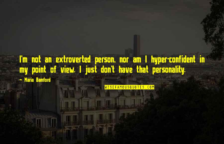 Russell Crowe Gladiator Quotes By Maria Bamford: I'm not an extroverted person, nor am I