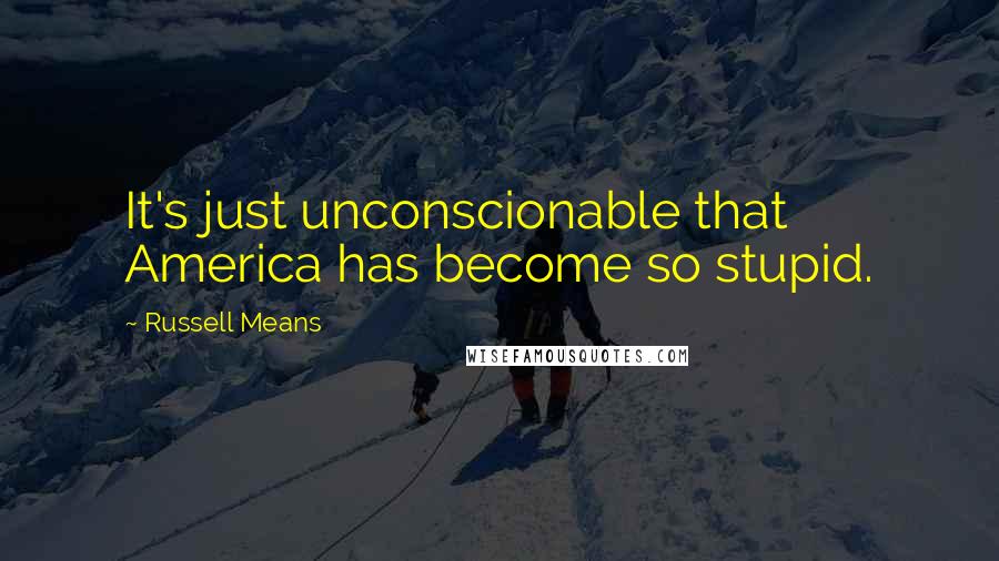 Russell Means Quotes Wise Famous Quotes Sayings And Quotations By Russell Means