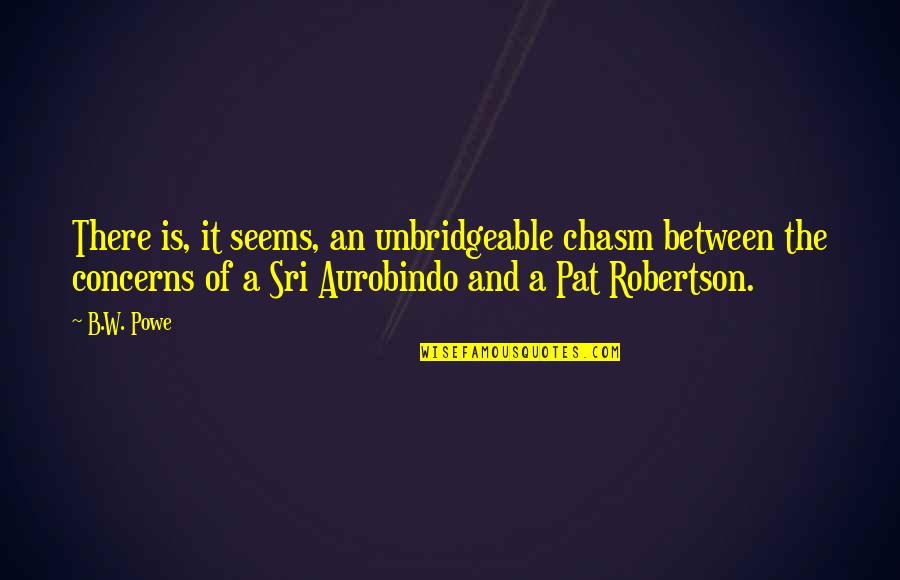 Russetfur Death Quotes By B.W. Powe: There is, it seems, an unbridgeable chasm between Russetfur Death Quotes By B.W. Powe: There is, it seems, an unbridgeable chasm between