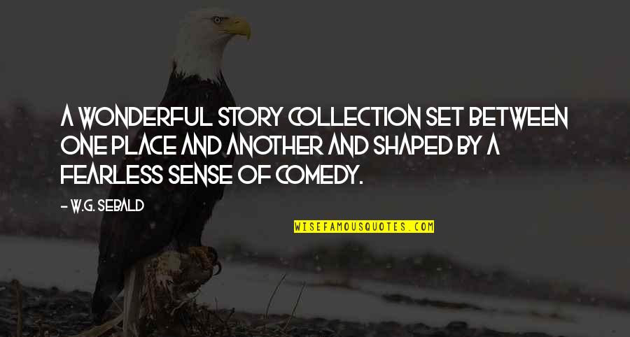 Ruvalcaba Origin Quotes By W.G. Sebald: A wonderful story collection set between one place Ruvalcaba Origin Quotes By W.G. Sebald: A wonderful story collection set between one place