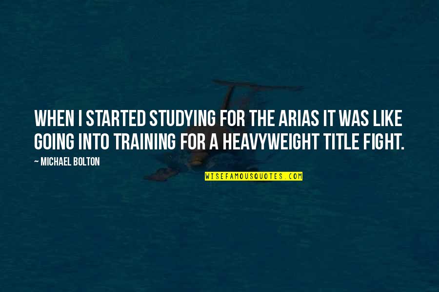 Rx Stock Quotes By Michael Bolton: When I started studying for the arias it Rx Stock Quotes By Michael Bolton: When I started studying for the arias it