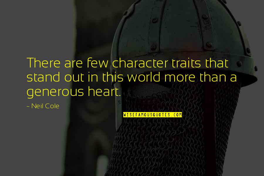 Rythms Of Africa Quotes By Neil Cole: There are few character traits that stand out