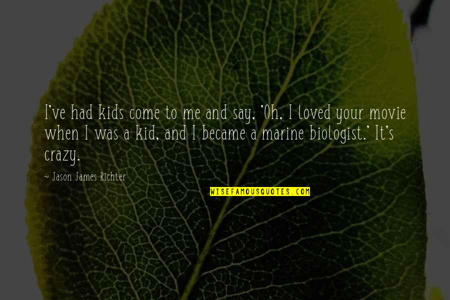 Ryusuke Minami Quotes By Jason James Richter: I've had kids come to me and say, Ryusuke Minami Quotes By Jason James Richter: I've had kids come to me and say,