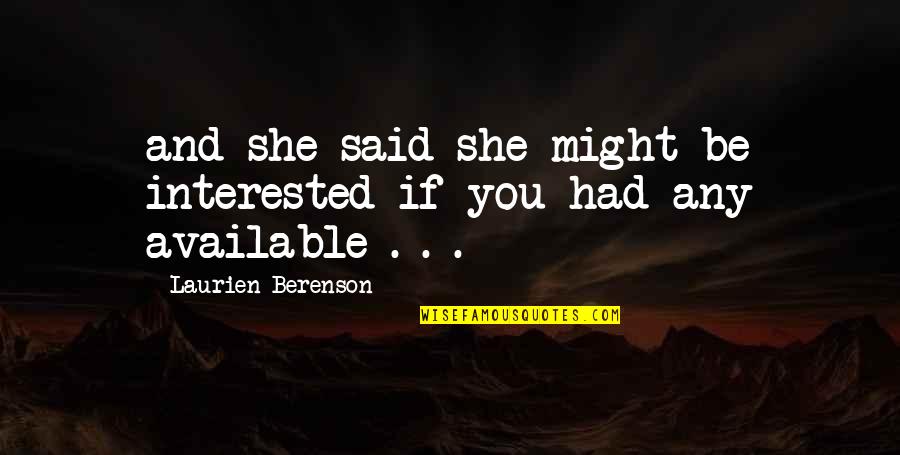 S Leymanov Ingiz Eldar Oglu Quotes By Laurien Berenson: and she said she might be interested if