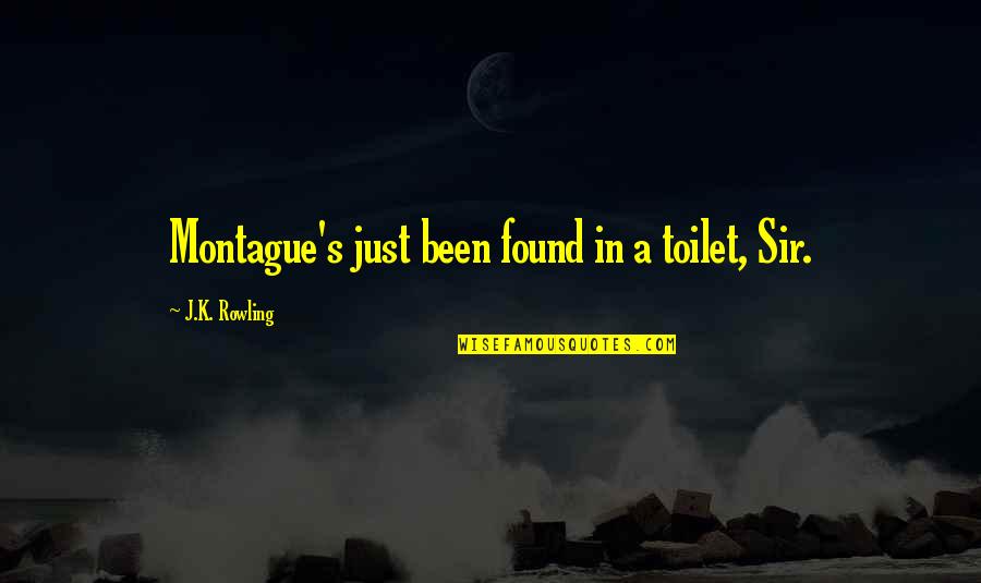 Saballos Construction Quotes By J.K. Rowling: Montague's just been found in a toilet, Sir. Saballos Construction Quotes By J.K. Rowling: Montague's just been found in a toilet, Sir.