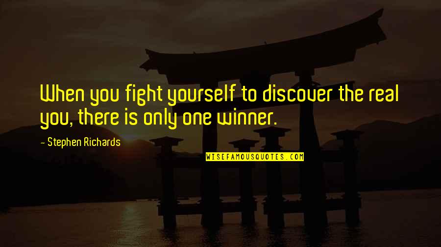 Sabatassos Mini Quotes By Stephen Richards: When you fight yourself to discover the real Sabatassos Mini Quotes By Stephen Richards: When you fight yourself to discover the real