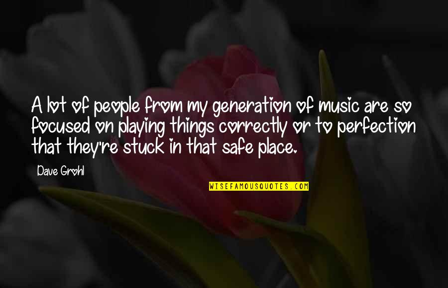 Sabatello Quotes By Dave Grohl: A lot of people from my generation of Sabatello Quotes By Dave Grohl: A lot of people from my generation of