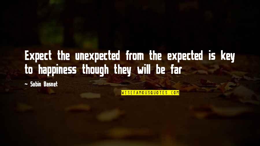 Sabin Quotes By Sabin Basnet: Expect the unexpected from the expected is key