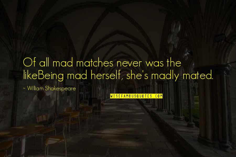 Sabji Recipe Quotes By William Shakespeare: Of all mad matches never was the likeBeing Sabji Recipe Quotes By William Shakespeare: Of all mad matches never was the likeBeing