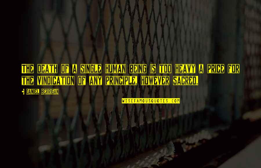 Saboreia Ch Quotes By Daniel Berrigan: The death of a single human being is