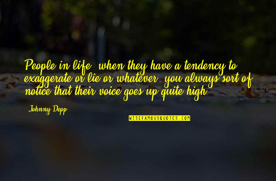 Sabrina Humphrey Bogart Quotes By Johnny Depp: People in life, when they have a tendency