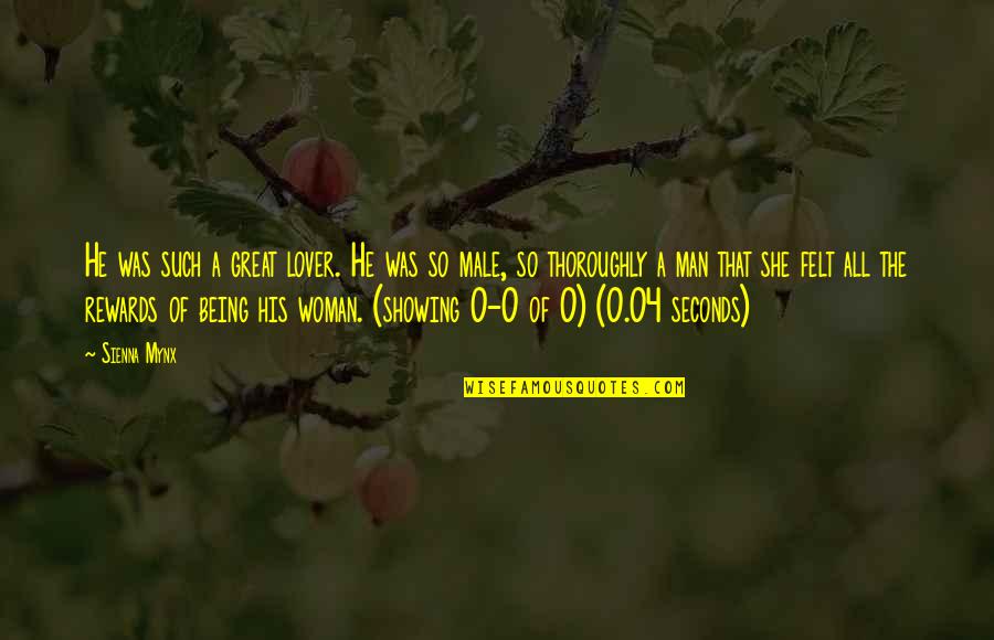 Sacar In English Quotes By Sienna Mynx: He was such a great lover. He was