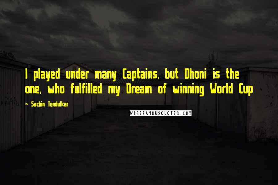 Sachin Tendulkar quotes: I played under many Captains, but Dhoni is the one, who fulfilled my Dream of winning World Cup