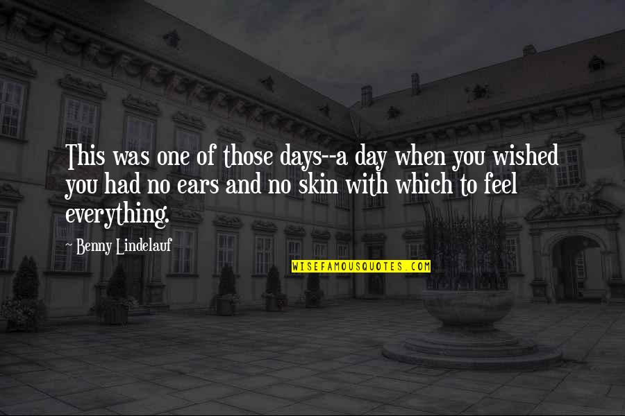 Sacrifice For Husband Quotes By Benny Lindelauf: This was one of those days--a day when Sacrifice For Husband Quotes By Benny Lindelauf: This was one of those days--a day when