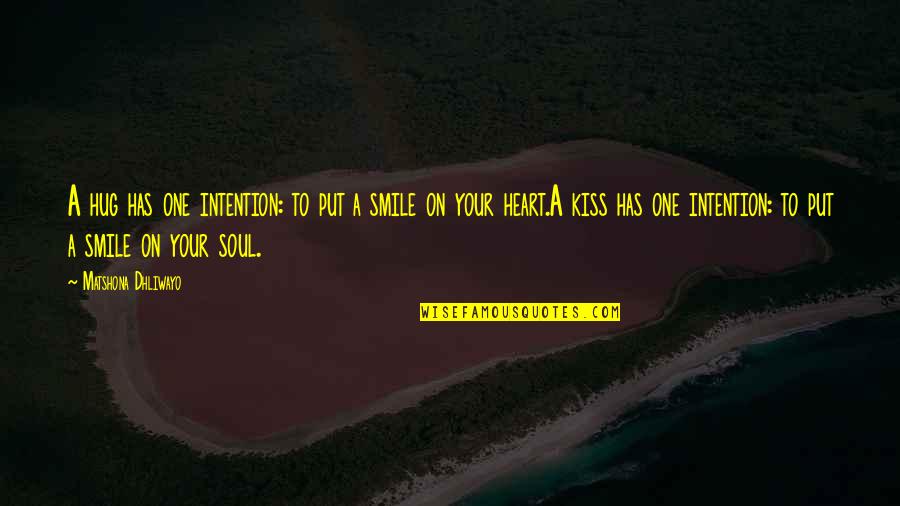 Sad Assamese Quotes By Matshona Dhliwayo: A hug has one intention: to put a Sad Assamese Quotes By Matshona Dhliwayo: A hug has one intention: to put a