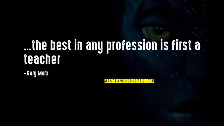 Sad Boy Hd Images With Quotes By Gary Marx: ...the best in any profession is first a