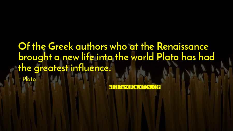 Sad Fallen Angel Quotes By Plato: Of the Greek authors who at the Renaissance