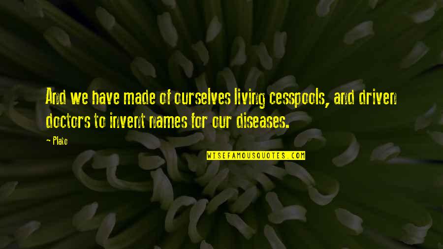 Sad Hope Mikaelson Quotes By Plato: And we have made of ourselves living cesspools, Sad Hope Mikaelson Quotes By Plato: And we have made of ourselves living cesspools,