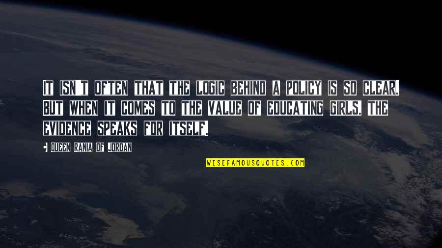 Sad Truth About Society Quotes By Queen Rania Of Jordan: It isn't often that the logic behind a Sad Truth About Society Quotes By Queen Rania Of Jordan: It isn't often that the logic behind a