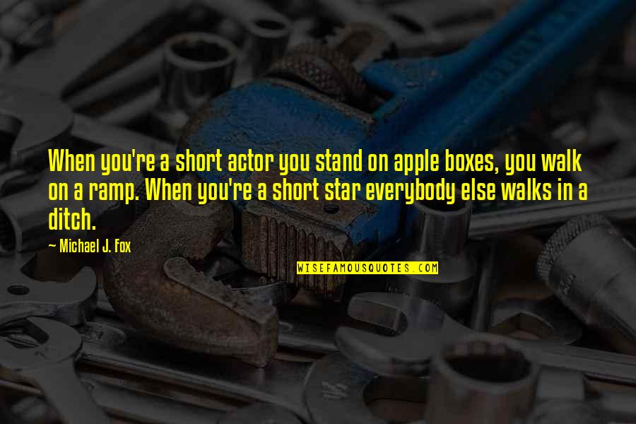 Sadhbh Ni Quotes By Michael J. Fox: When you're a short actor you stand on