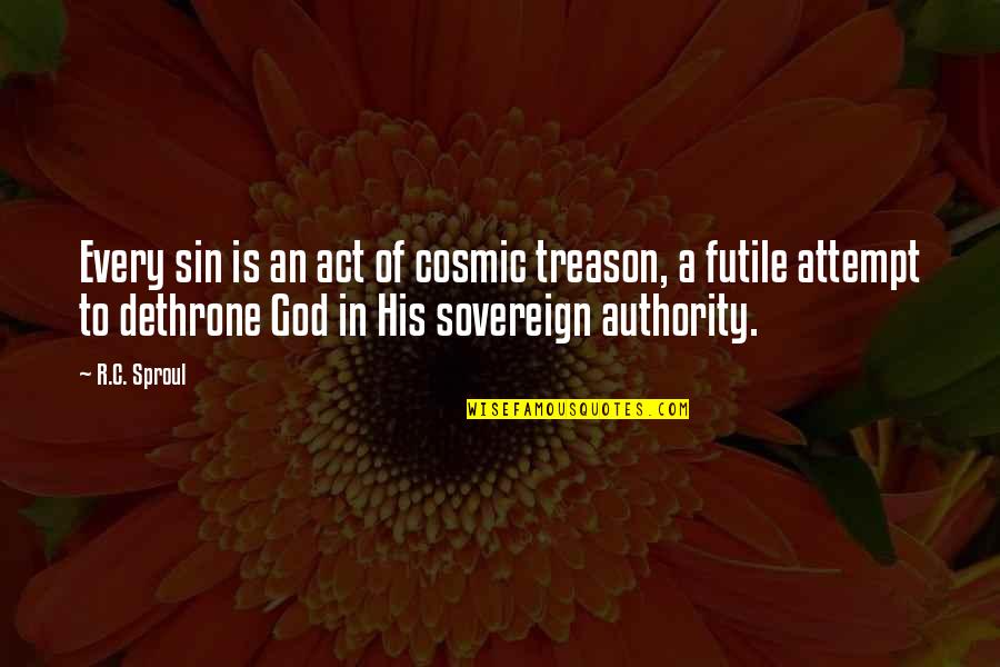 Sadhguru Kannada Quotes By R.C. Sproul: Every sin is an act of cosmic treason, Sadhguru Kannada Quotes By R.C. Sproul: Every sin is an act of cosmic treason,