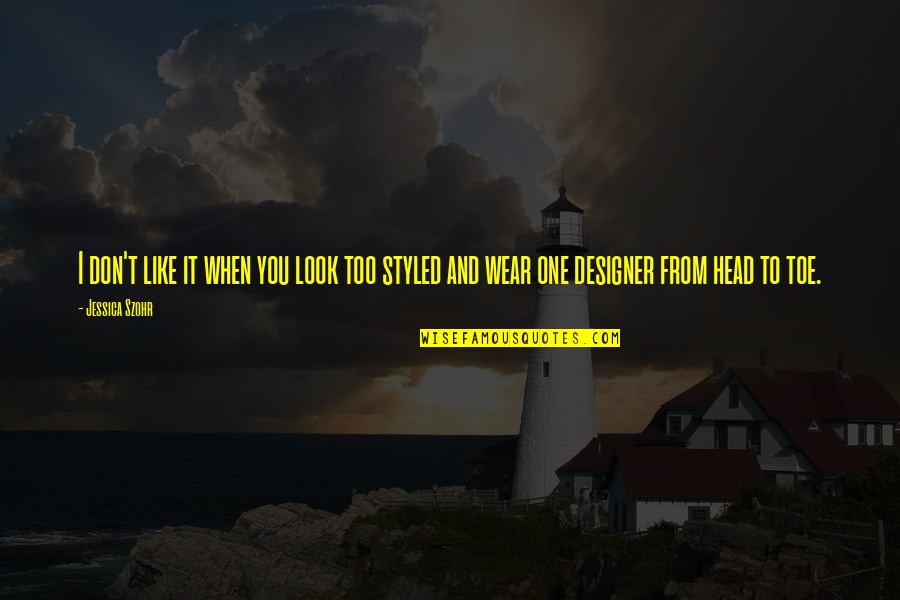 Sadness And Depression And Love Quotes By Jessica Szohr: I don't like it when you look too