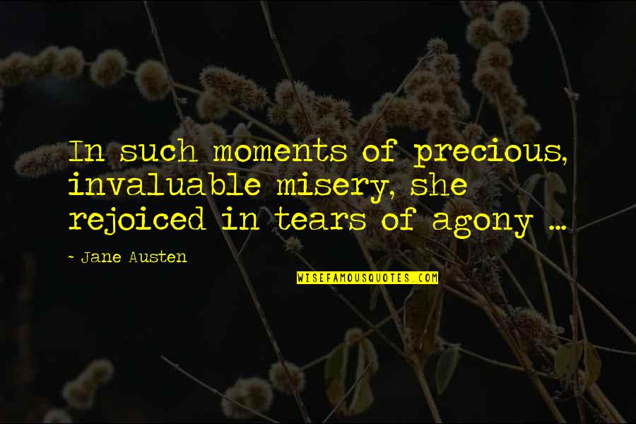 Sadness Depression Quotes By Jane Austen: In such moments of precious, invaluable misery, she