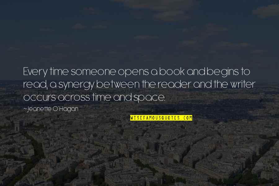 Saeeda Quotes By Jeanette O'Hagan: Every time someone opens a book and begins