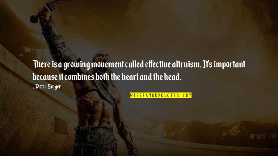 Safe Drive Quotes By Peter Singer: There is a growing movement called effective altruism.