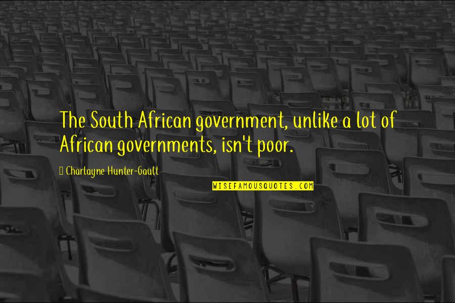 Saffy Quotes By Charlayne Hunter-Gault: The South African government, unlike a lot of