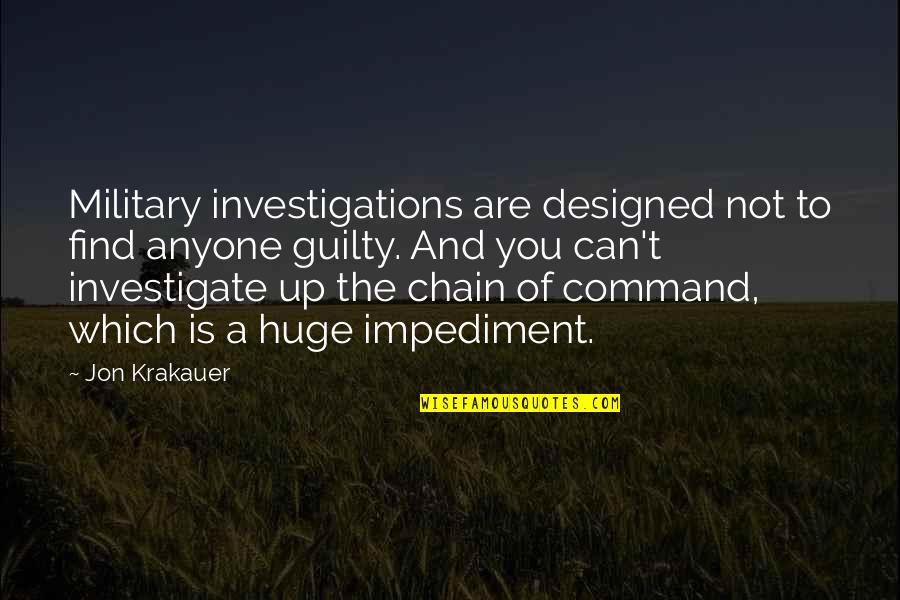 Safran Aerospace Quotes By Jon Krakauer: Military investigations are designed not to find anyone Safran Aerospace Quotes By Jon Krakauer: Military investigations are designed not to find anyone