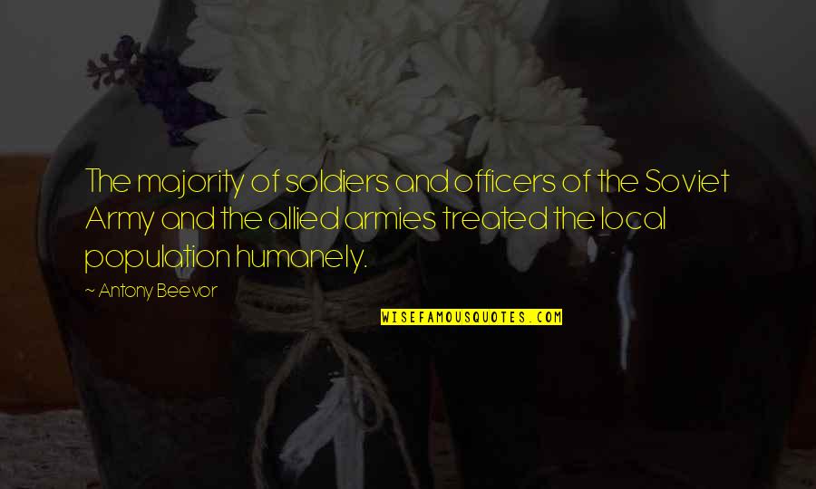 Sagine Bien Aime Quotes By Antony Beevor: The majority of soldiers and officers of the